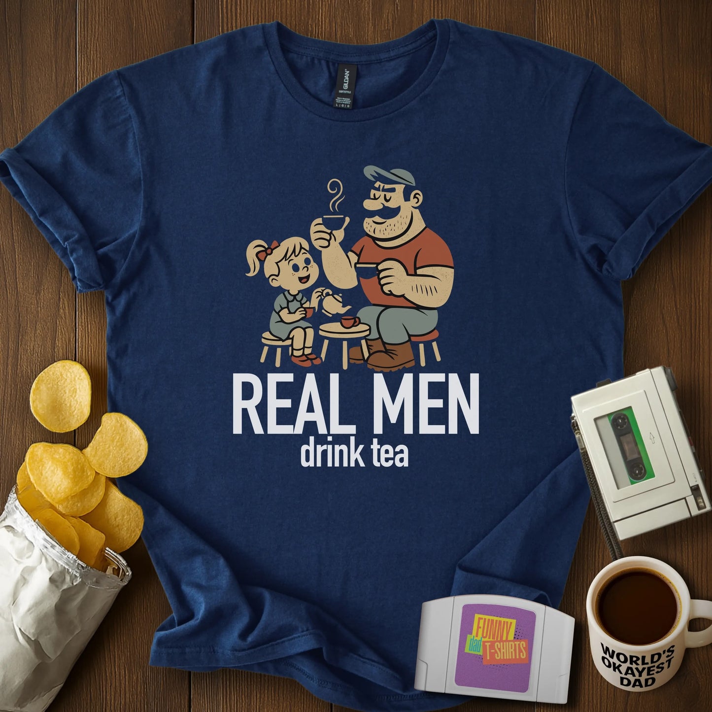 "Real Men Drink Tea" Girl Dad T-Shirt