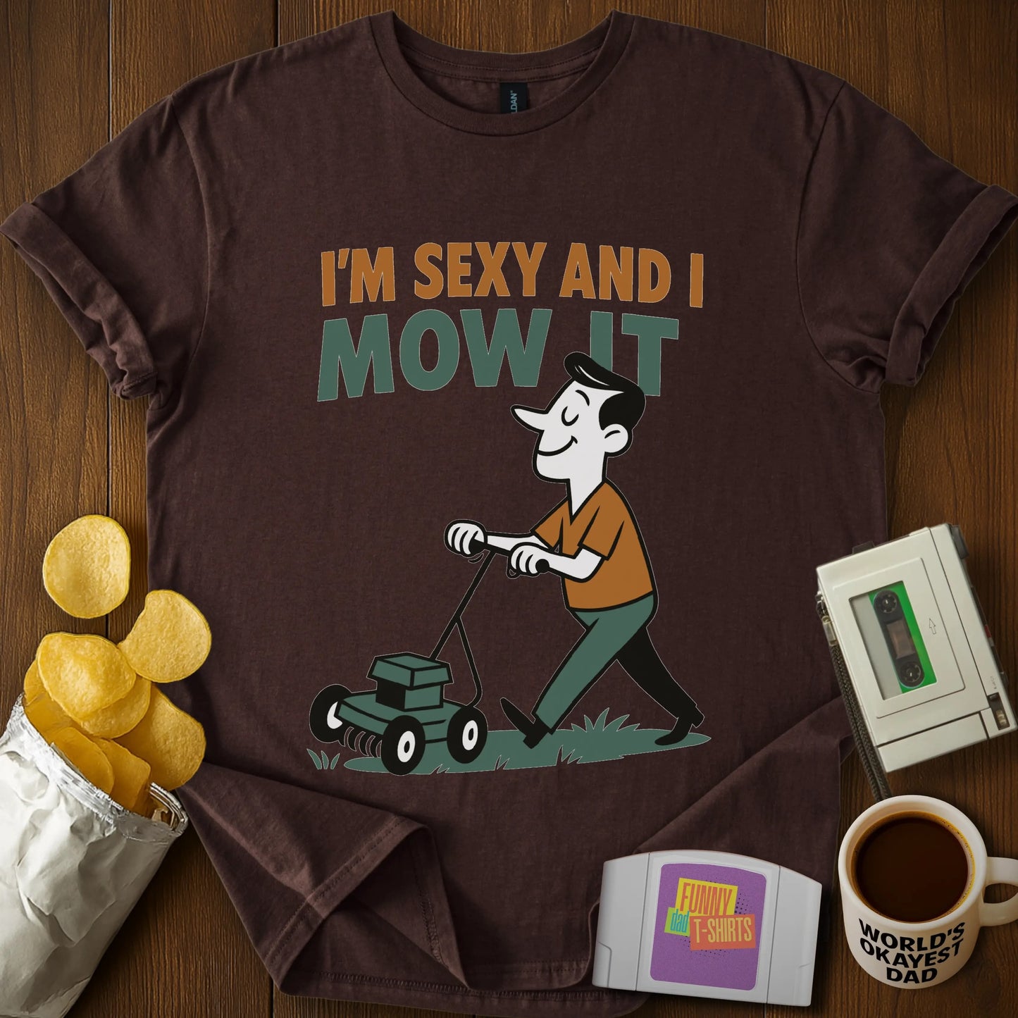 “I’m Sexy and I Mow It” Gardening T-Shirt