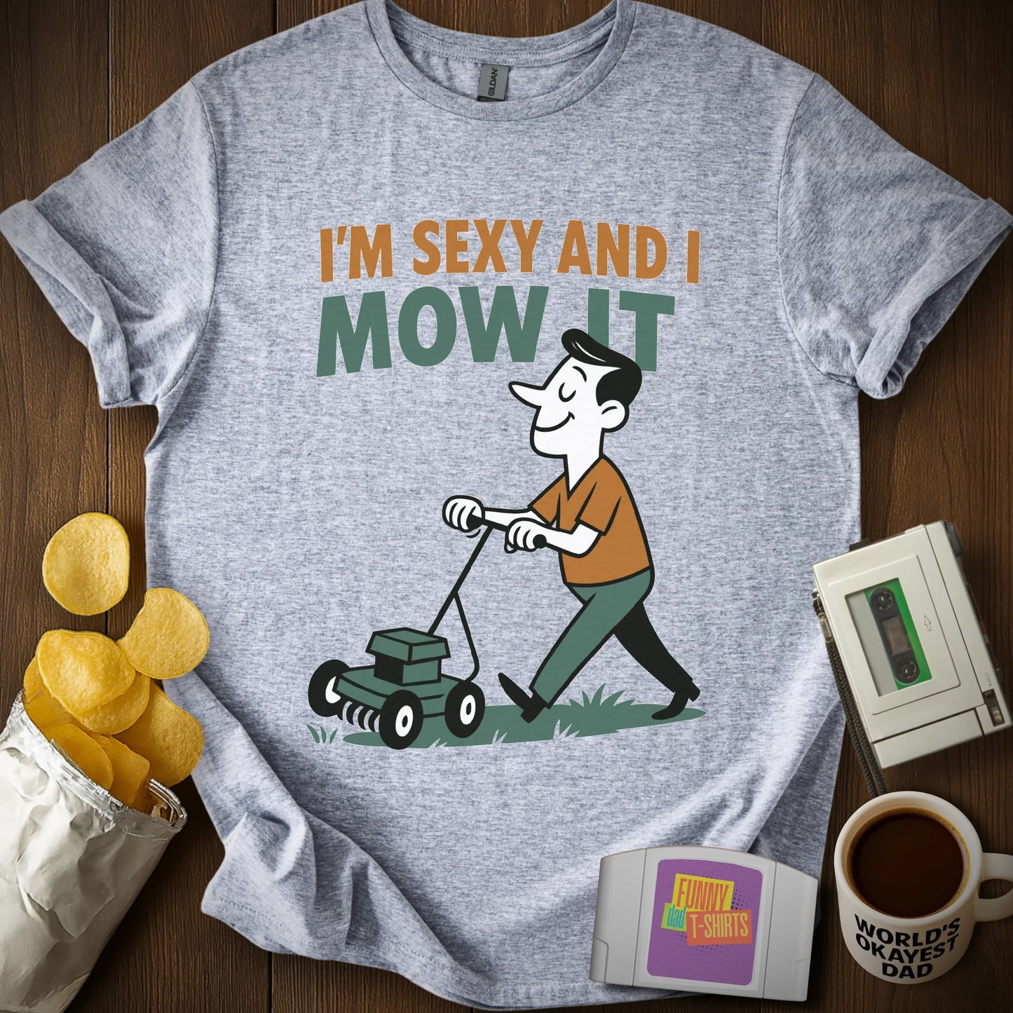“I’m Sexy and I Mow It” Gardening T-Shirt