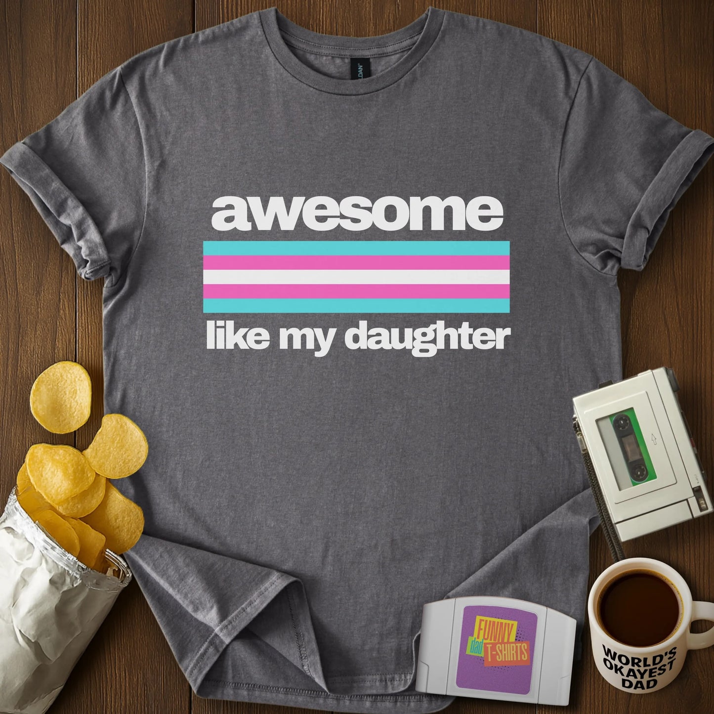 My Awesome Daughter Tee