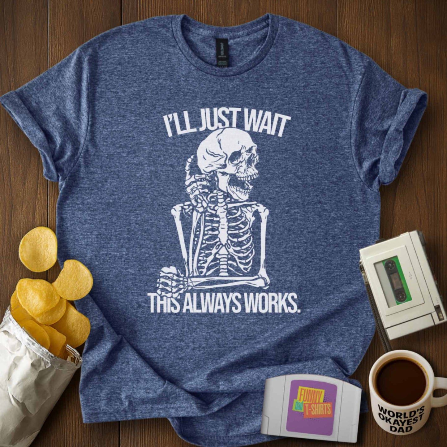 I'll Just Wait Tee