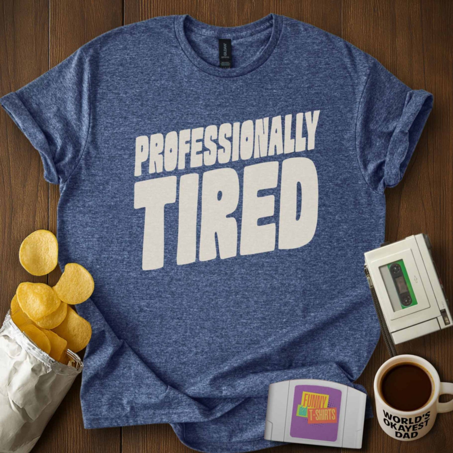 Professionally Tired Tee
