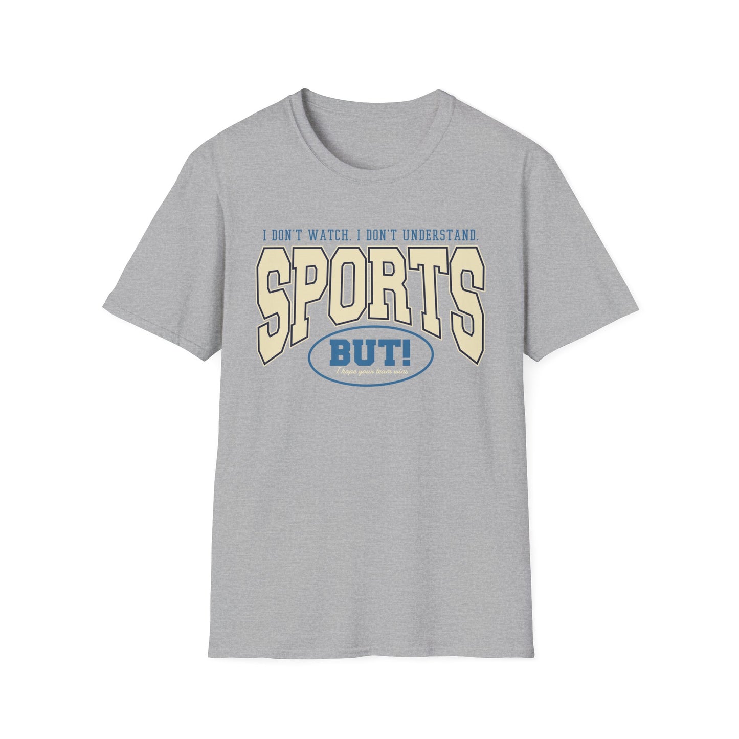 "Go Sports!" Funny T-Shirt