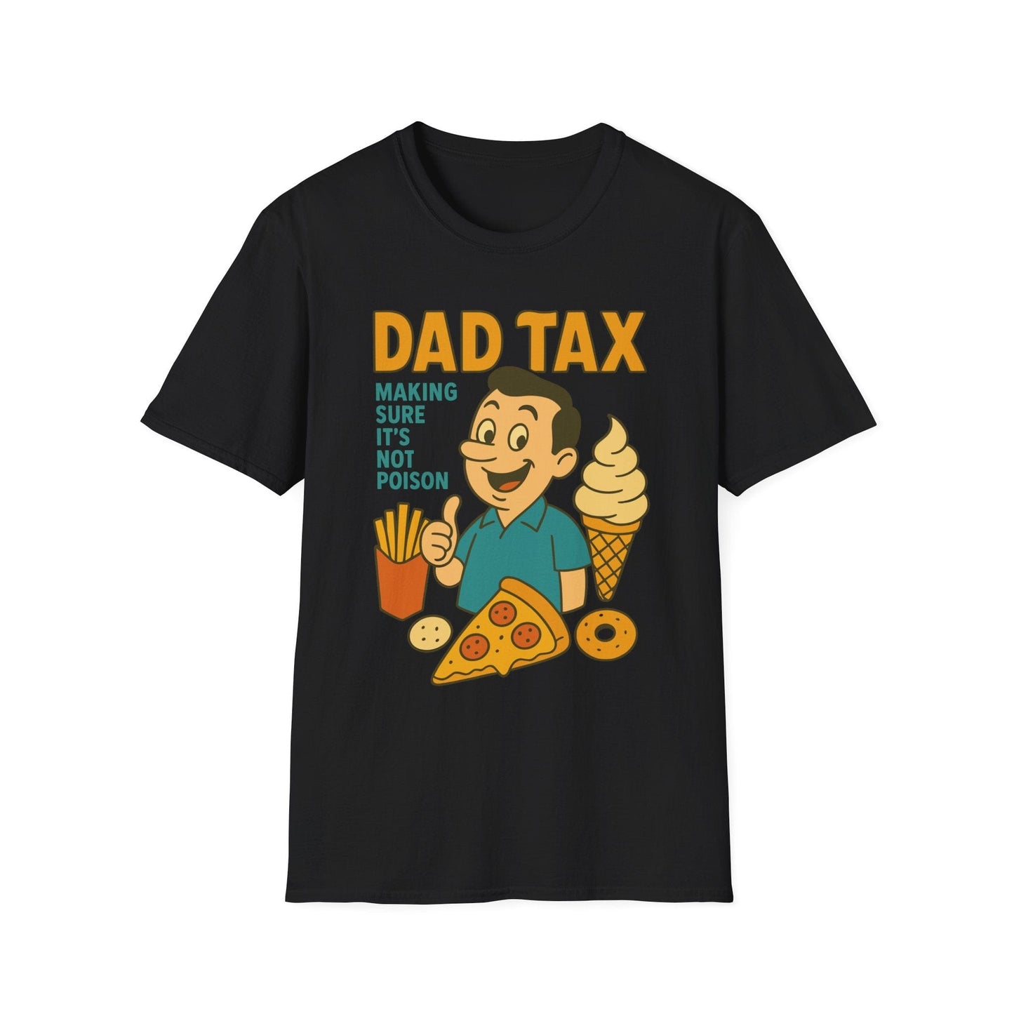 Dad Tax T-Shirt