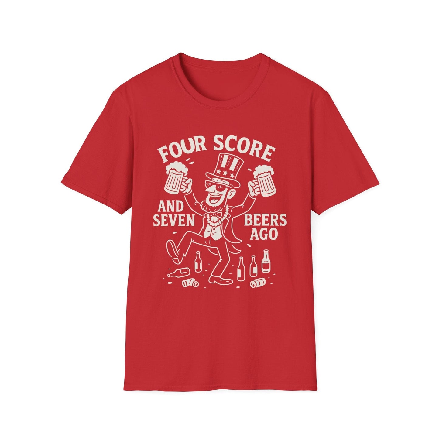 "Four Score and Seven Beers Ago!" T-Shirt