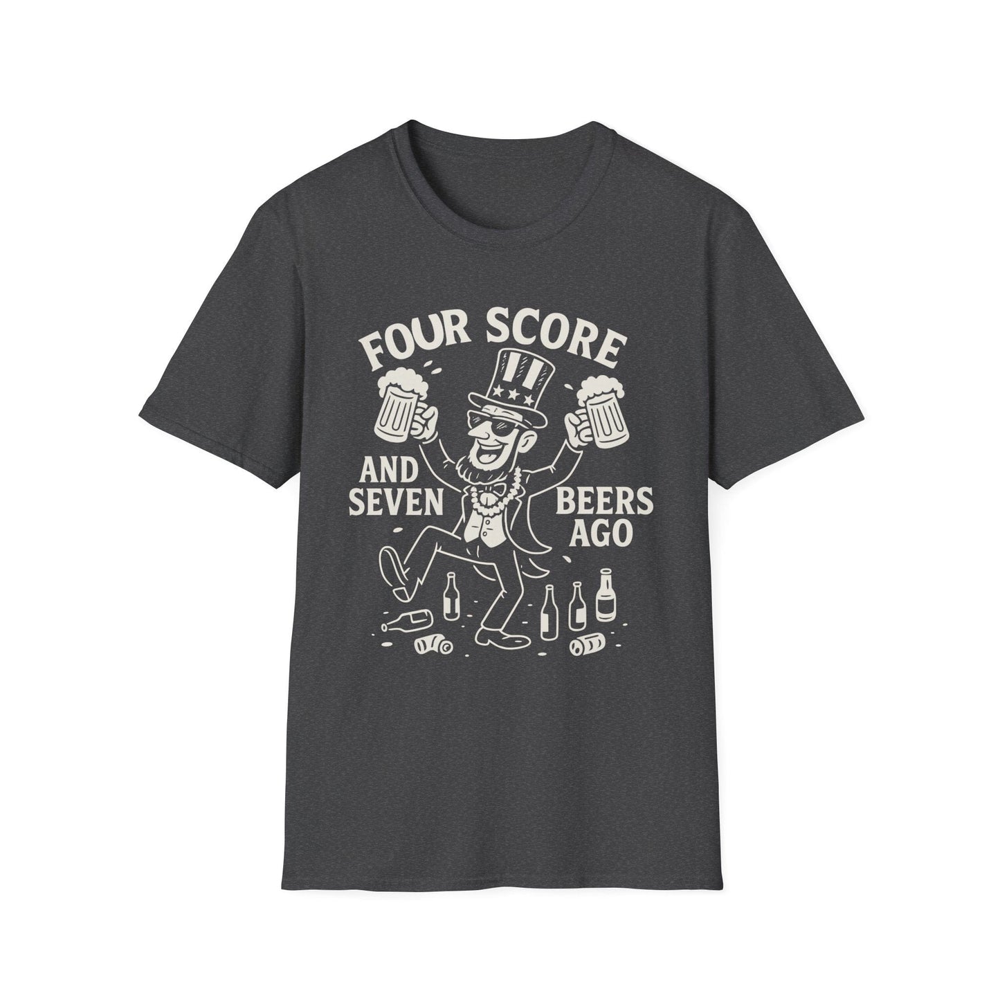 "Four Score and Seven Beers Ago!" T-Shirt