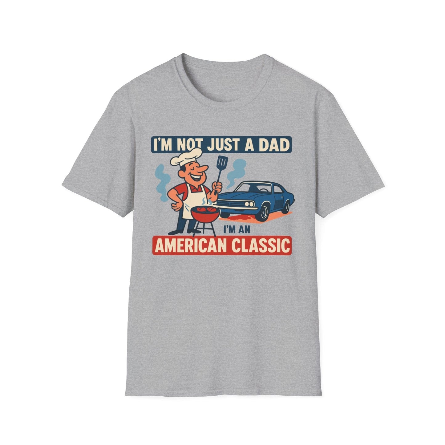 Dad: The American Classic T-Shirt