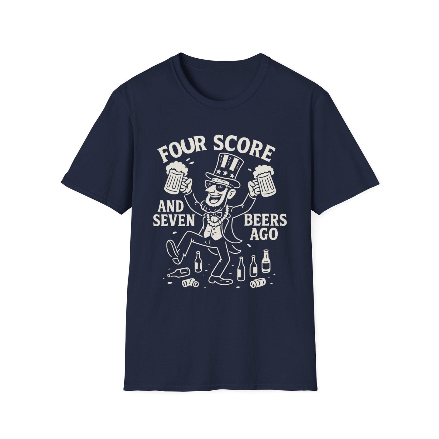 "Four Score and Seven Beers Ago!" T-Shirt