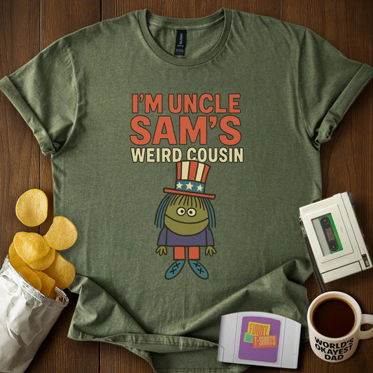 Uncle Sam's Weird Cousin T-Shirt