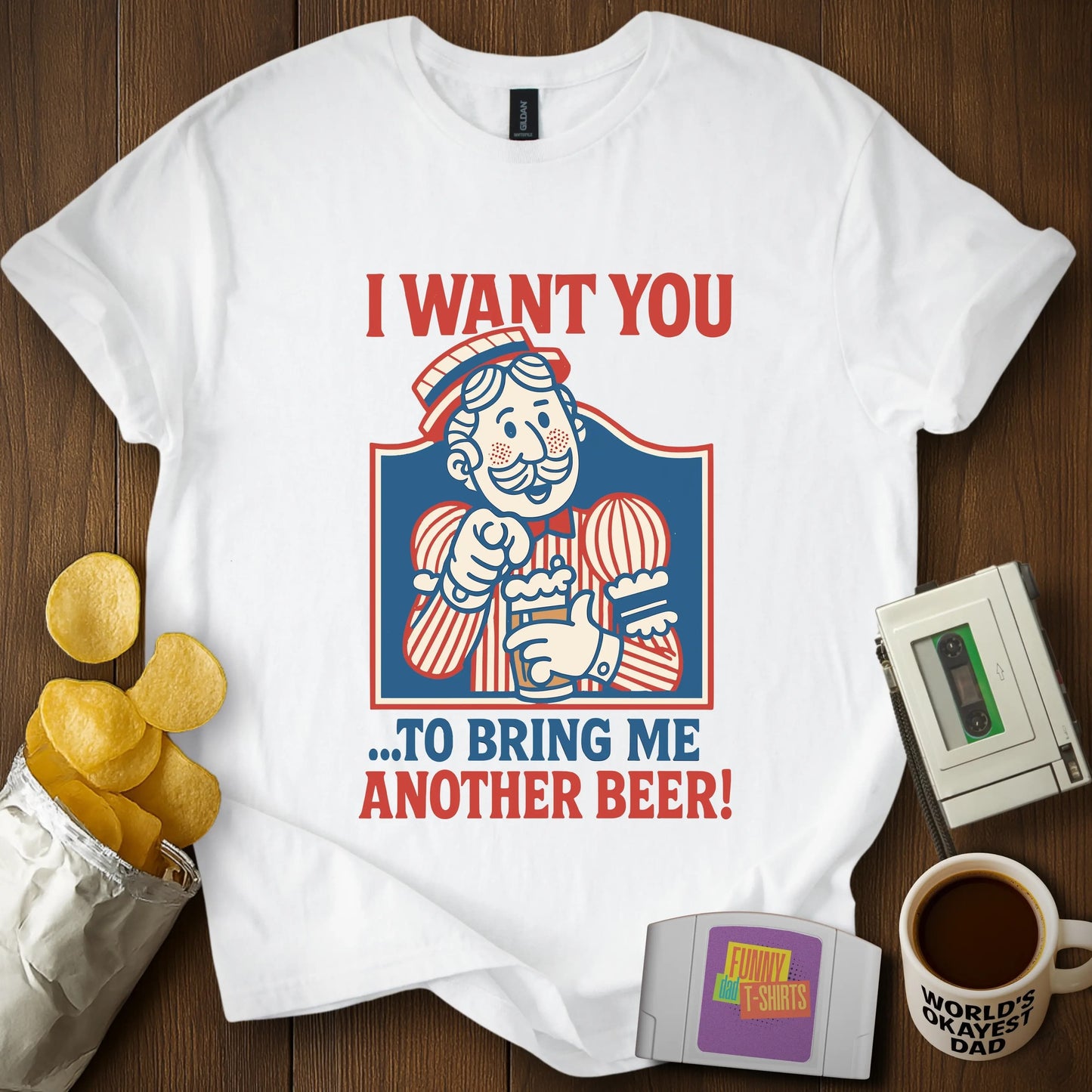 "I Want You...To Bring Me A Beer!" Tee