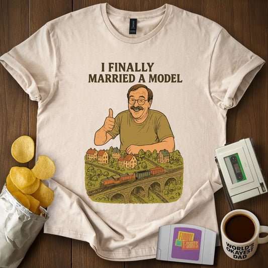 I Married a Model! (Train) Tee