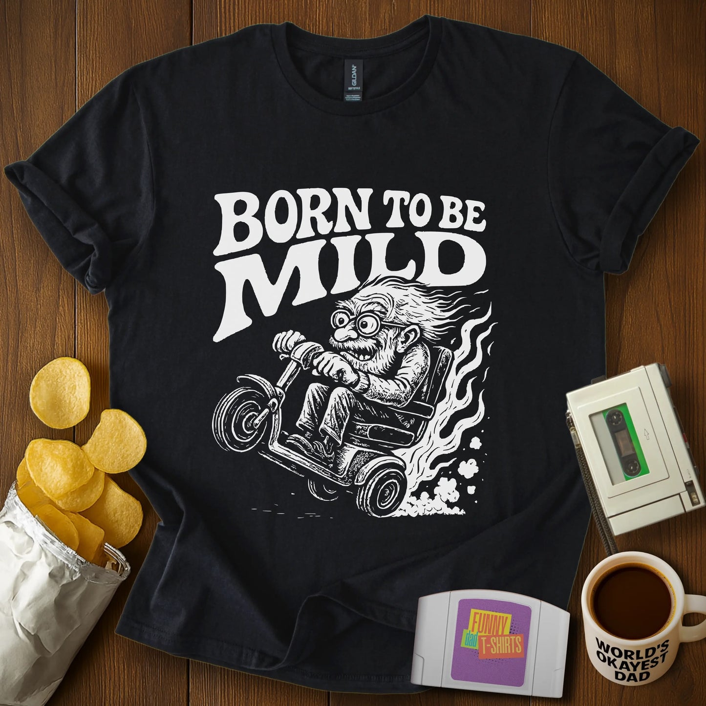 "Born to Be Mild" T-Shirt
