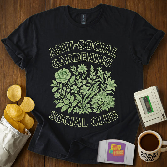 "Anti-Social Gardening Social Club" T-Shirt