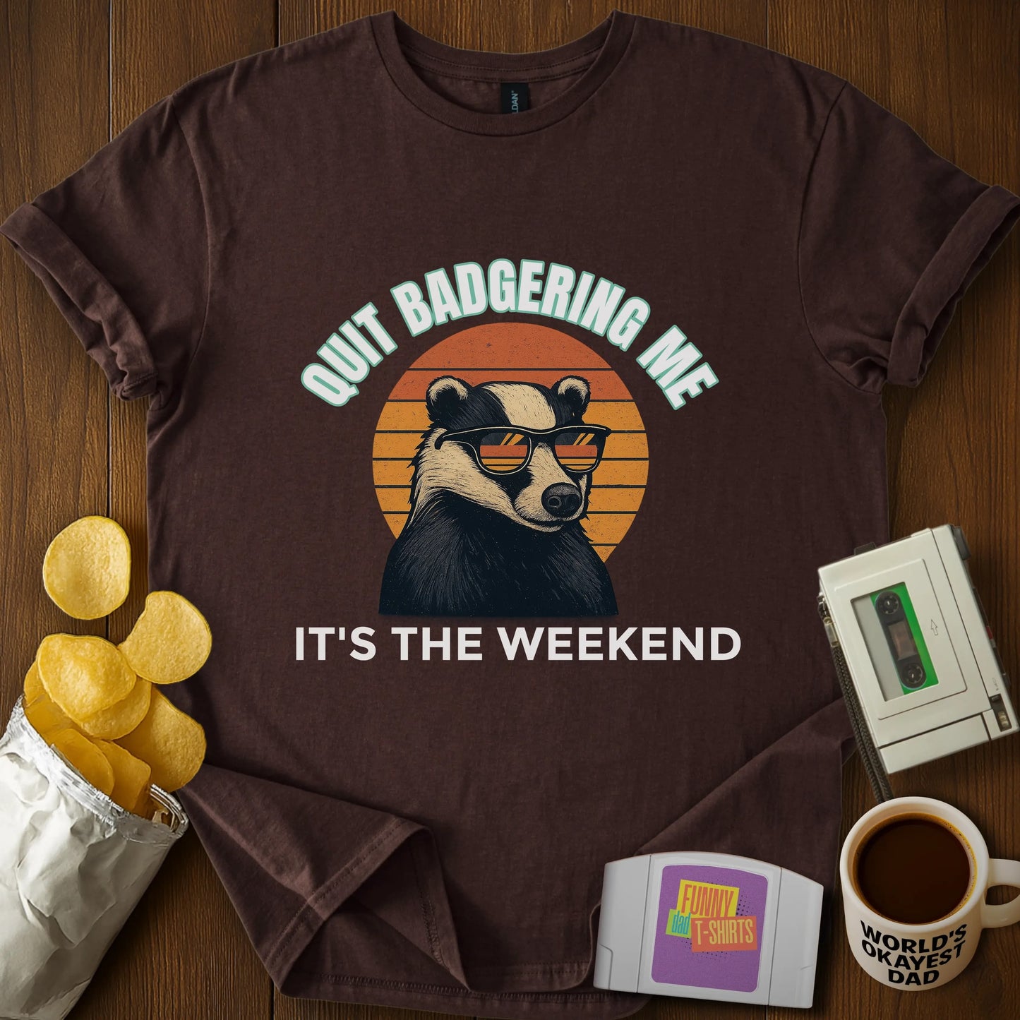 Quit Badgering Me Tee