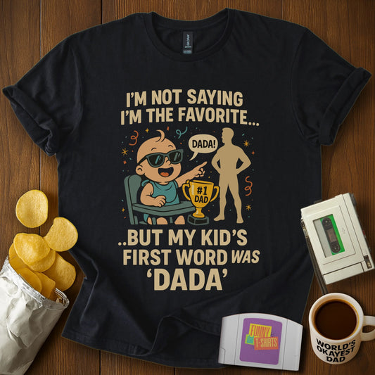 Dada Favorite First Word Tee