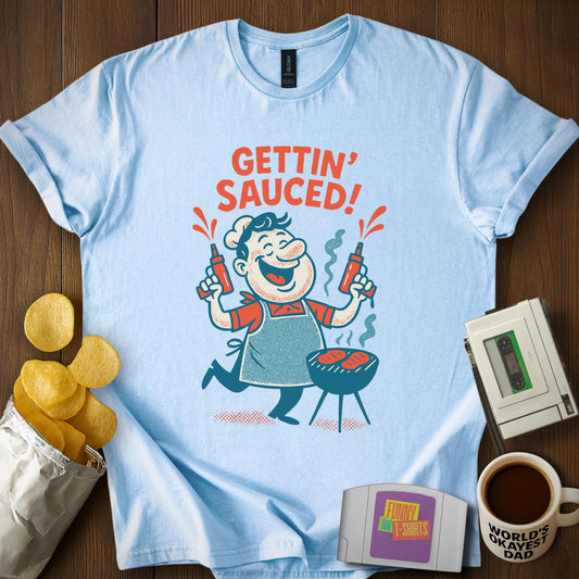 Gettin' Sauced Tee