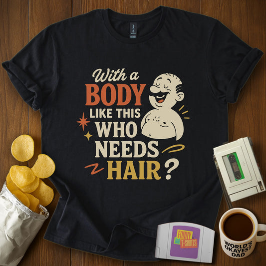 Who Needs Hair?!