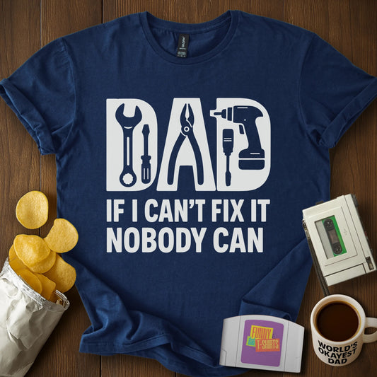 Fix-It Dad Tee
