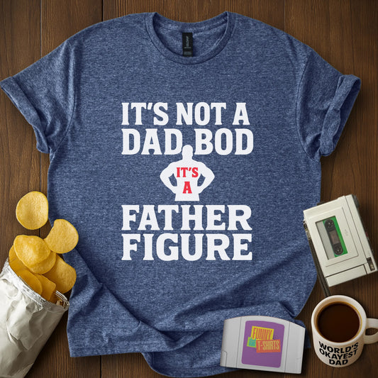 Strong Father Figure Tee