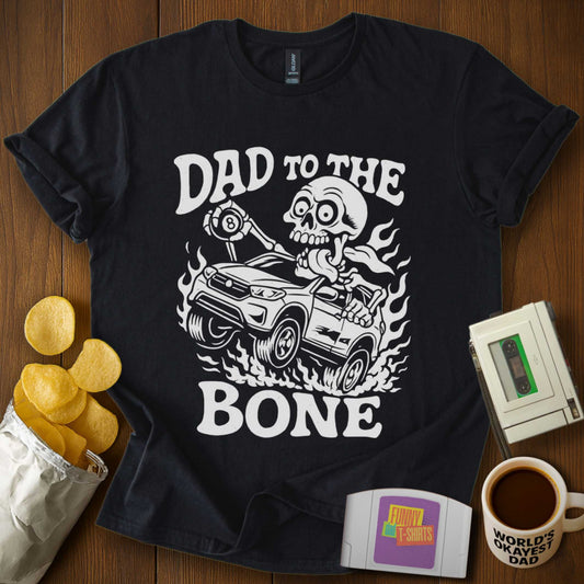 Dad to the Bone T-Shirt