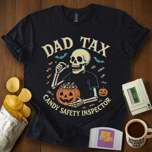 Halloween Dad Tax T-Shirt