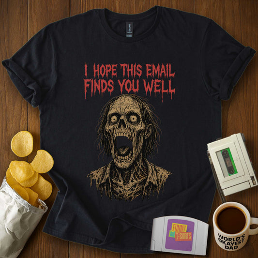 Worst Email Title T-Shirt