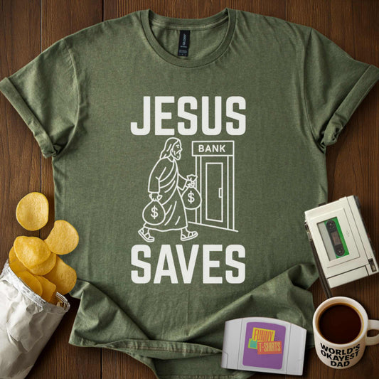 Jesus Literally Saves Tee