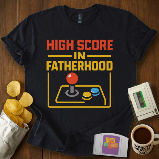 Fatherhood High Score Tee