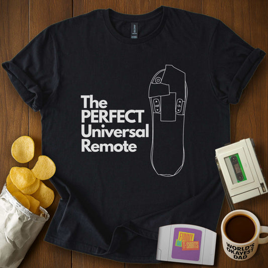 Perfect Universal Remote Tee