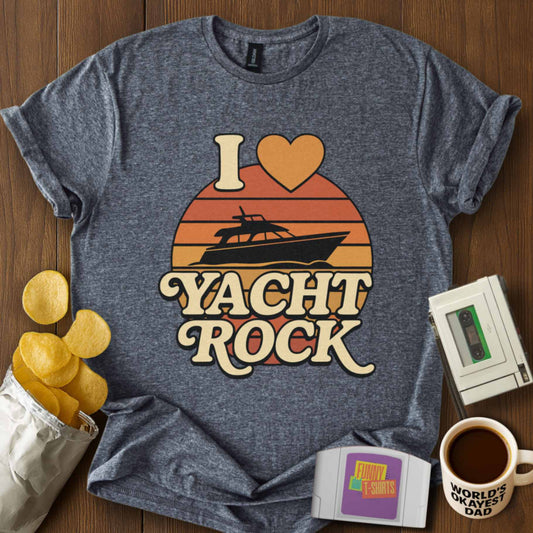 I Love Yacht Rock Tee