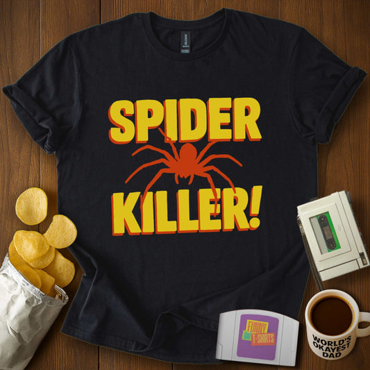 Spider Killer! Tee