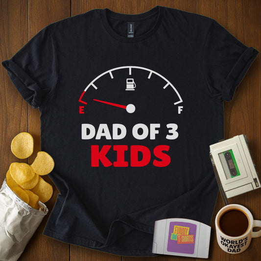 Empty Dad of 3 Tee