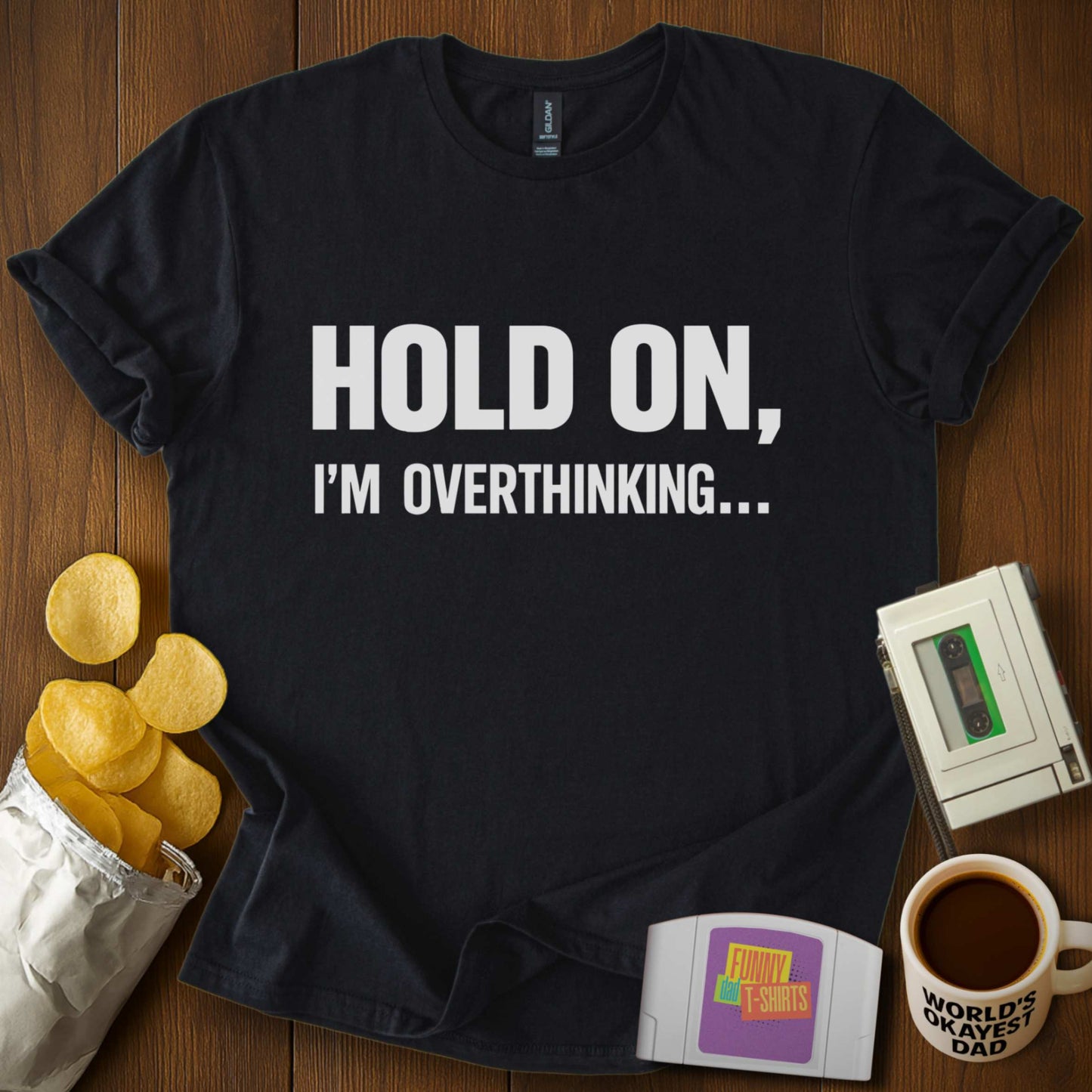 Hold On Overthinking Tee