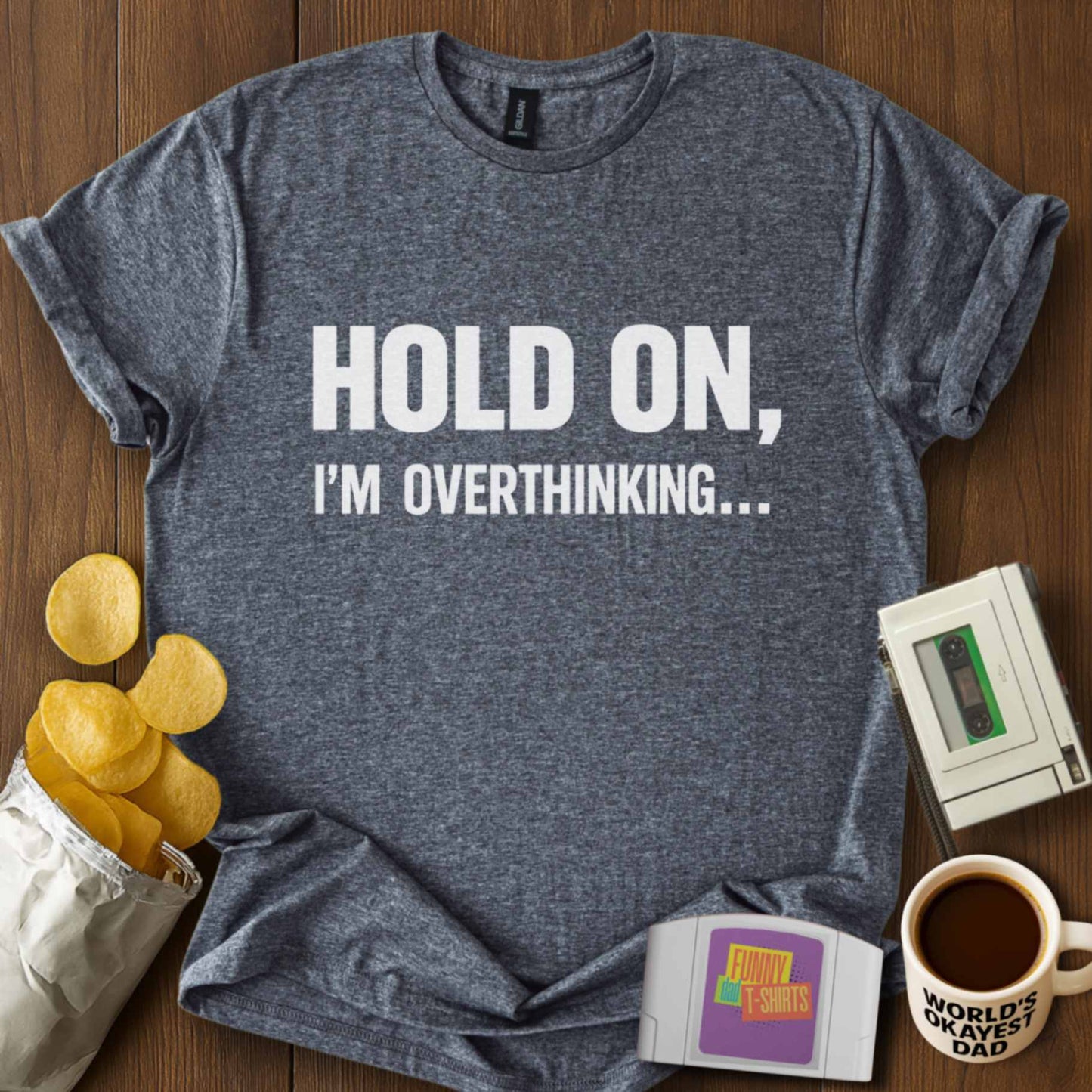 Hold On Overthinking Tee