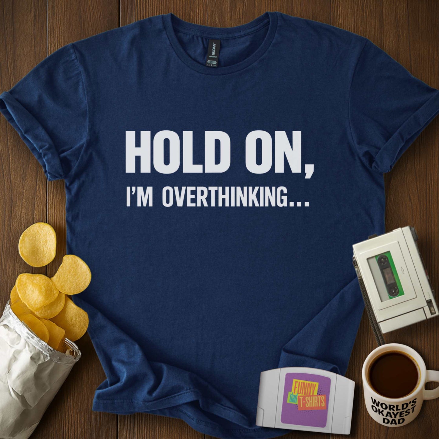 Hold On Overthinking Tee