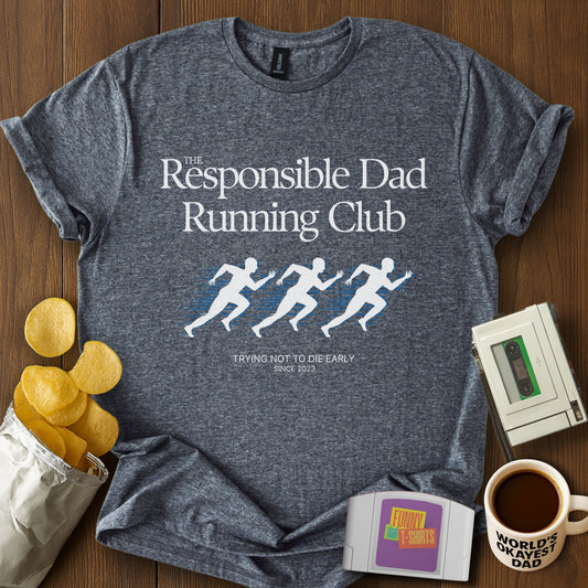 Responsible Dad Running Club Tee