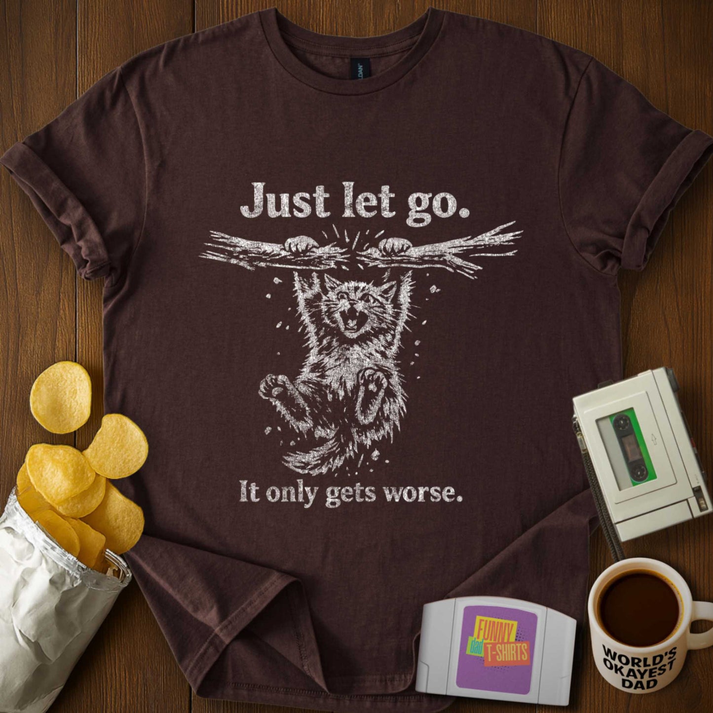 Don't Hang in There Tee