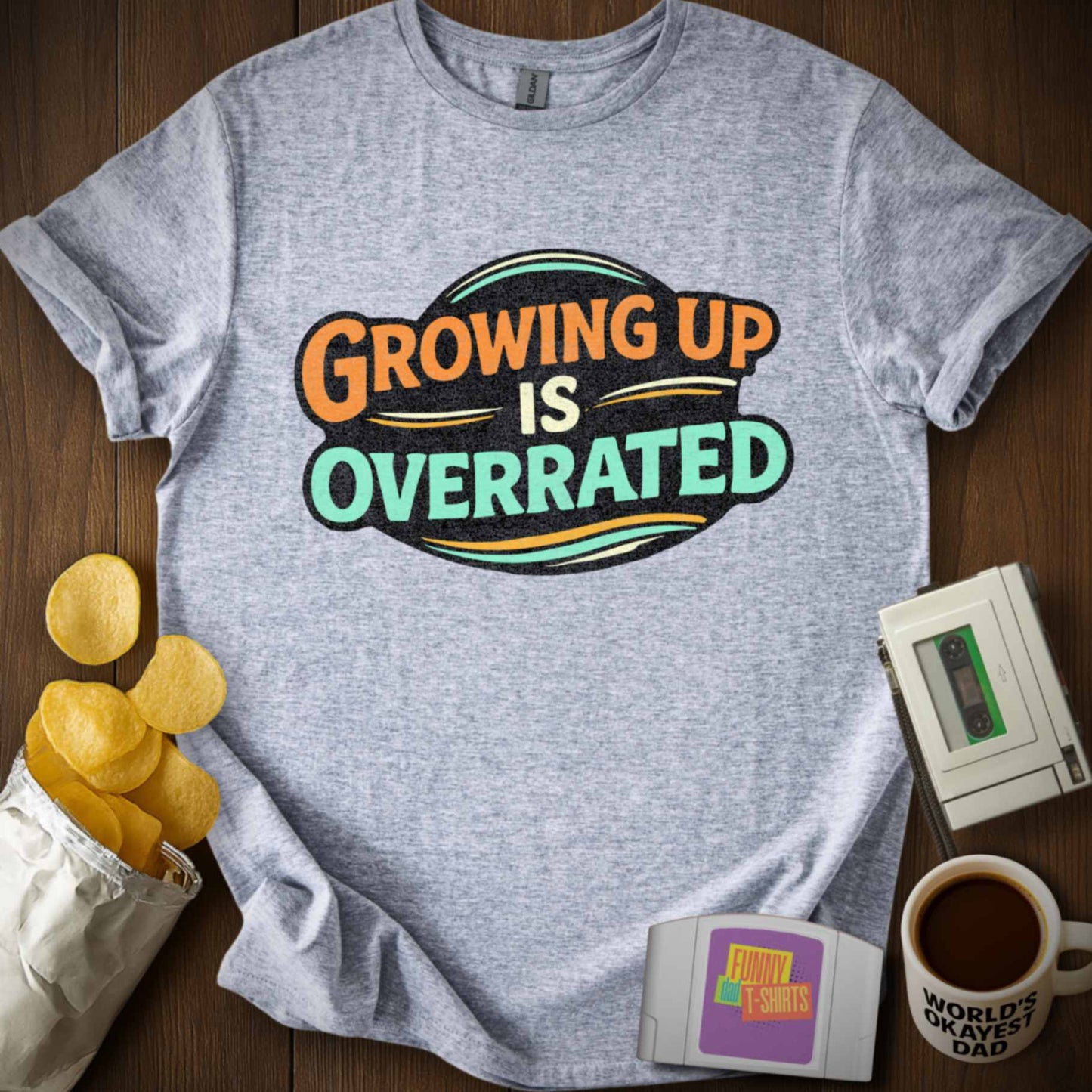 Growing Up is Overrated Tee