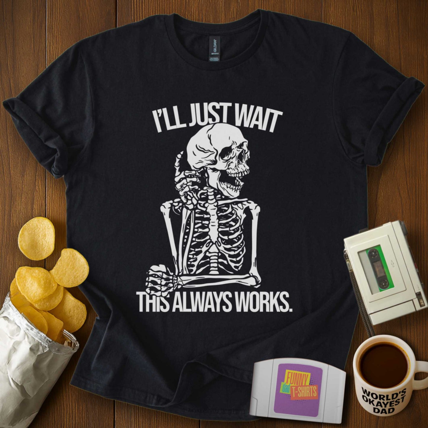 I'll Just Wait Tee