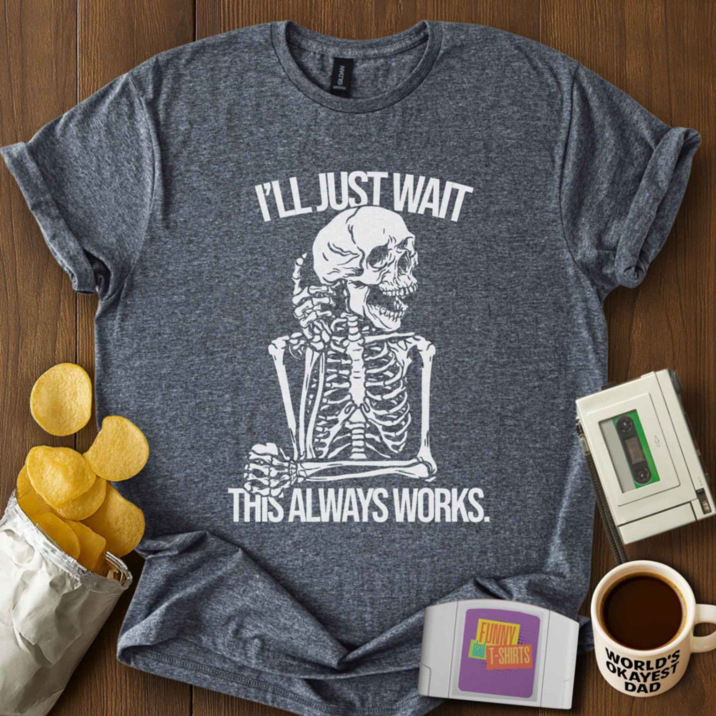 I'll Just Wait Tee