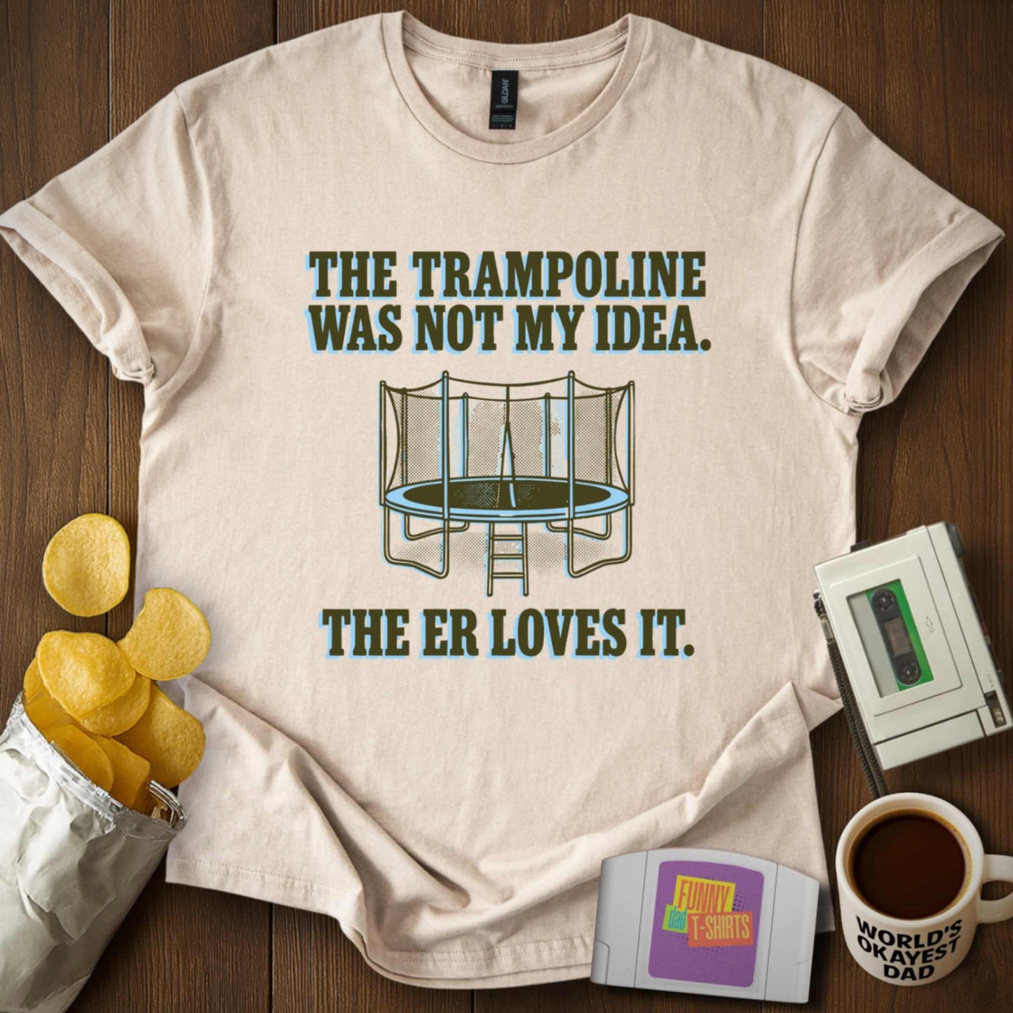 Trampoline Not My Idea Tee