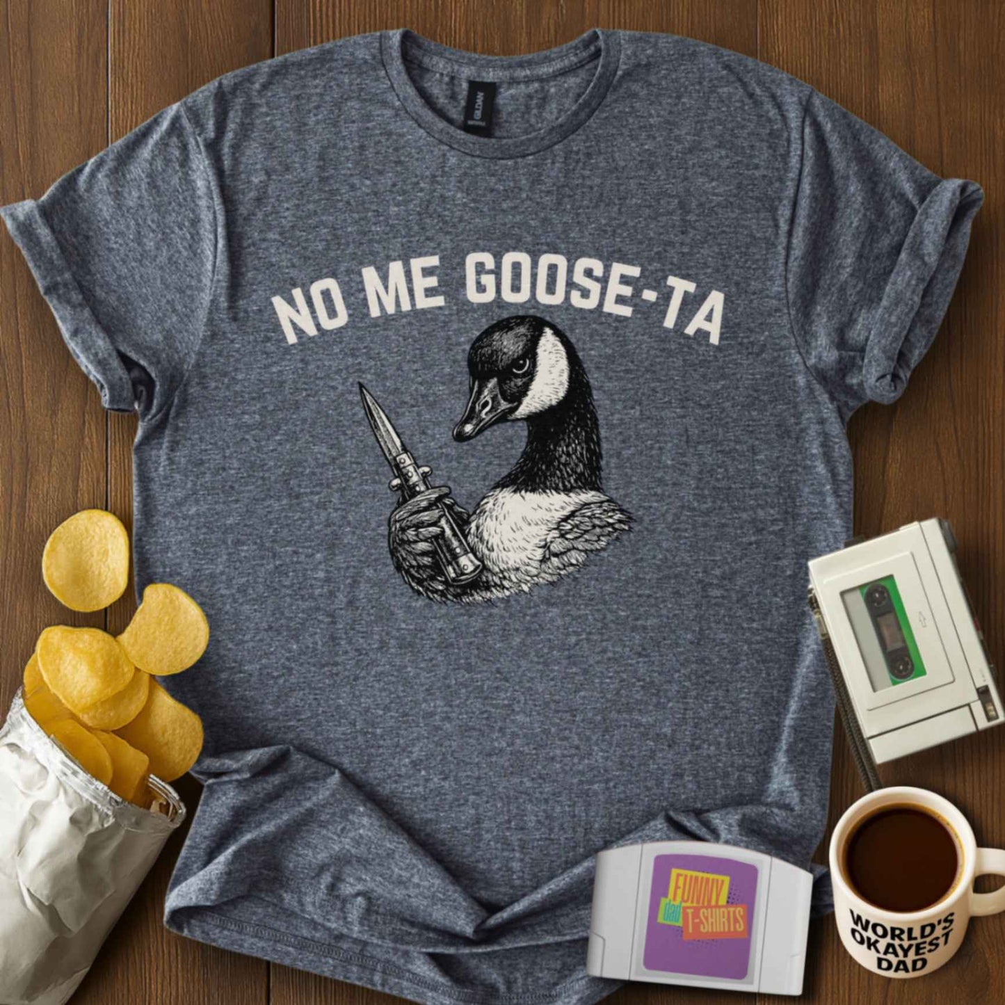 No Me GOOSE-Ta Tee