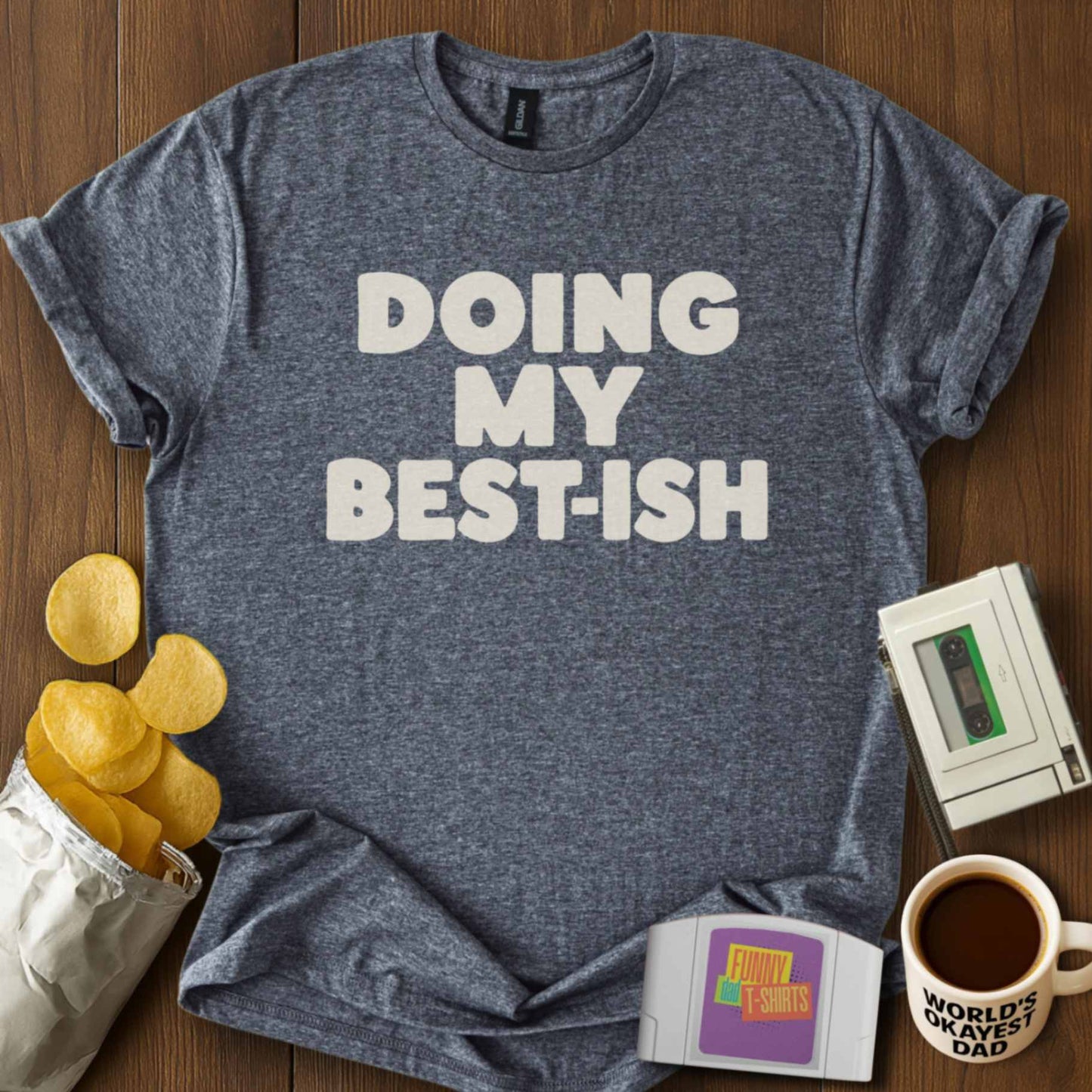 Doing My Best-ish Tee