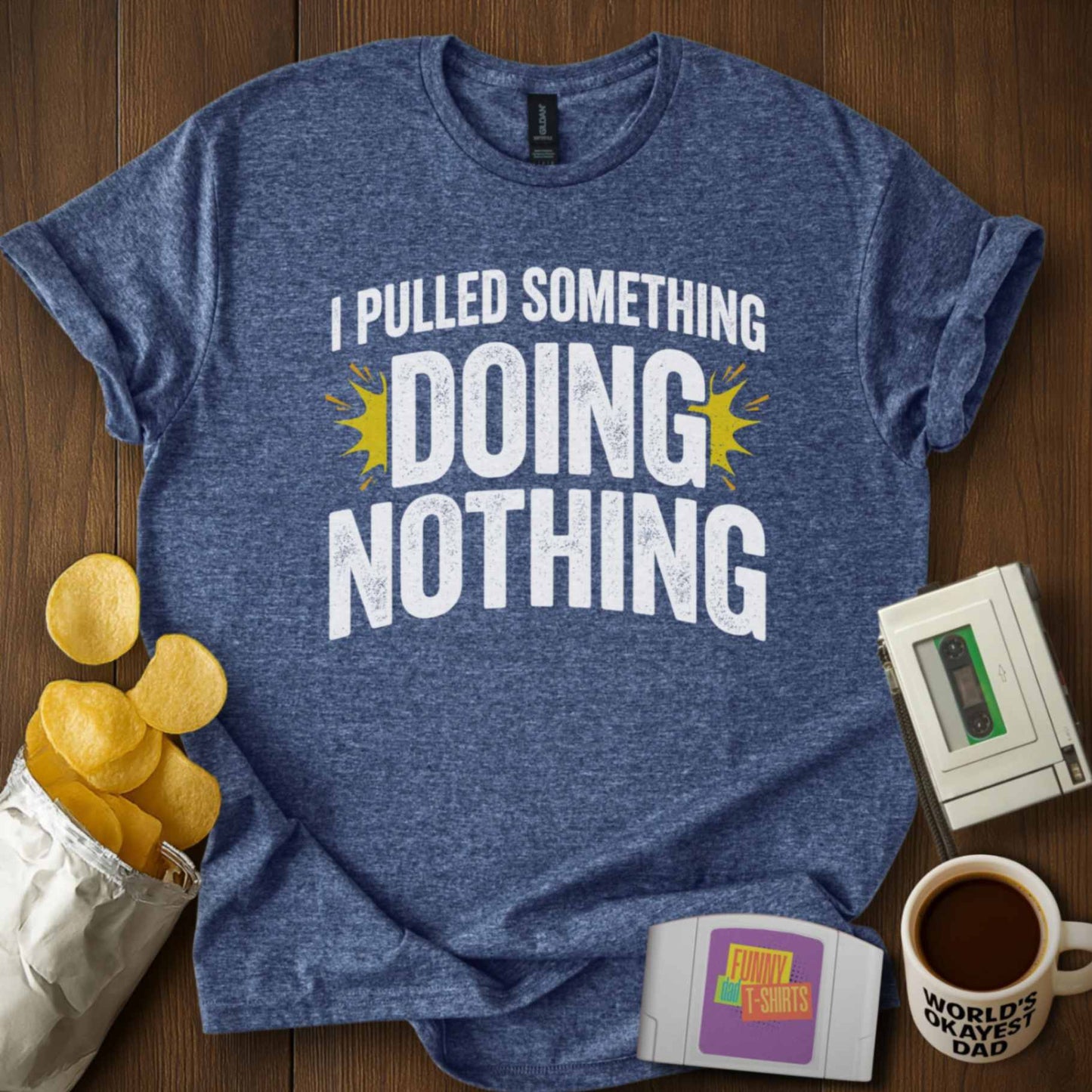 Pulled Something Doing Nothing Tee