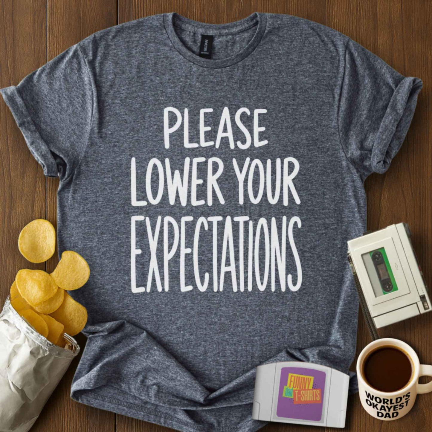 Lower Your Expectations Tee