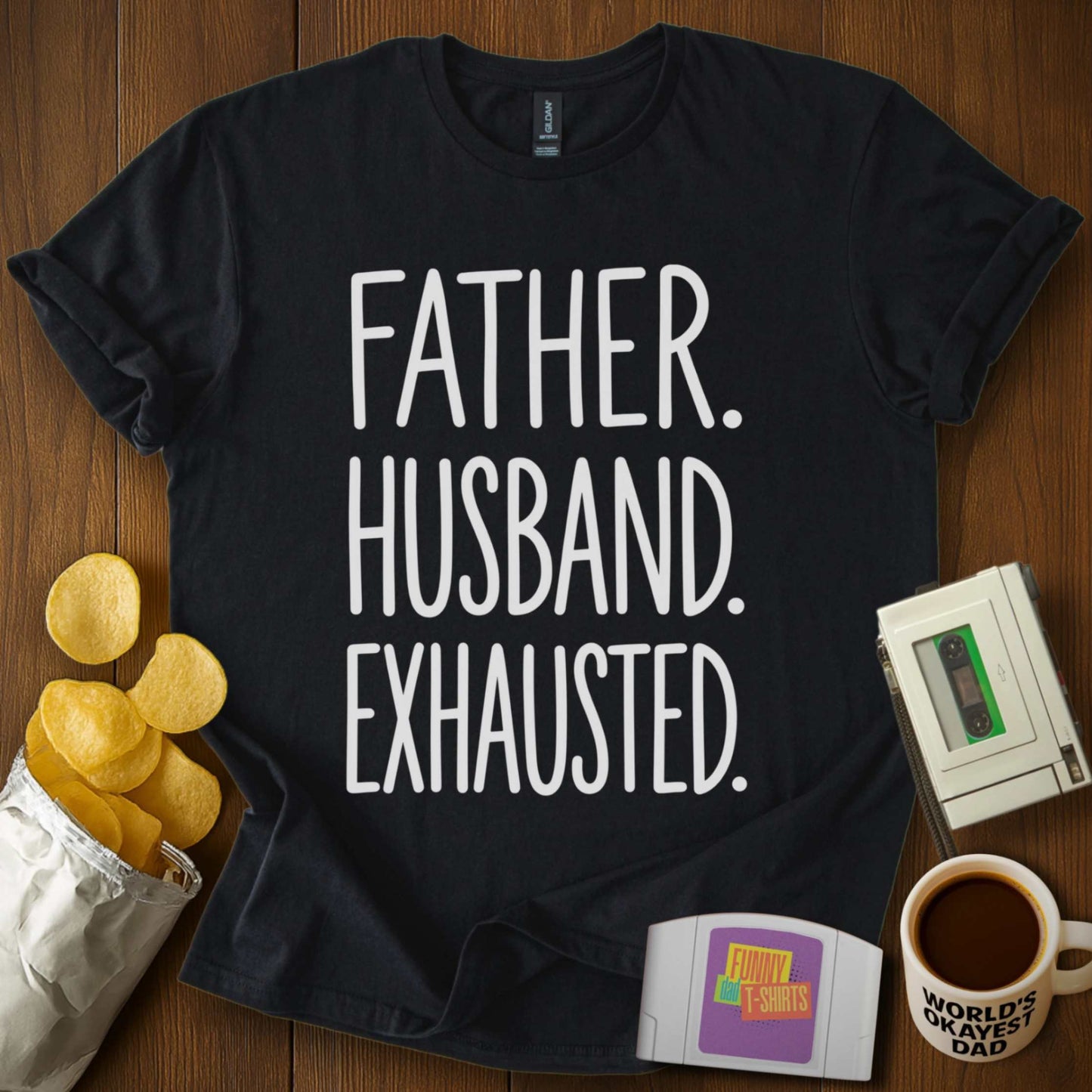 Father. Husband. Exhausted. Tee