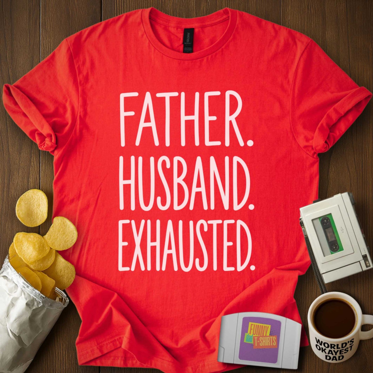 Father. Husband. Exhausted. Tee