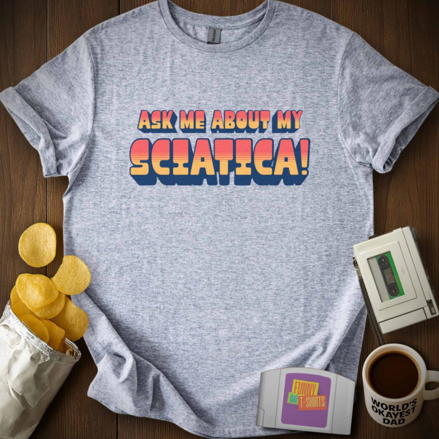 My Sciatica Tee