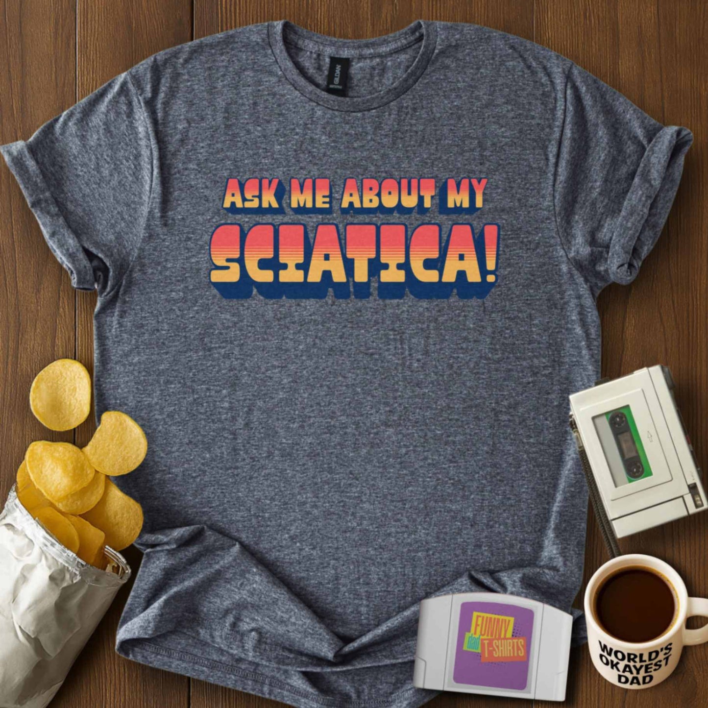 My Sciatica Tee
