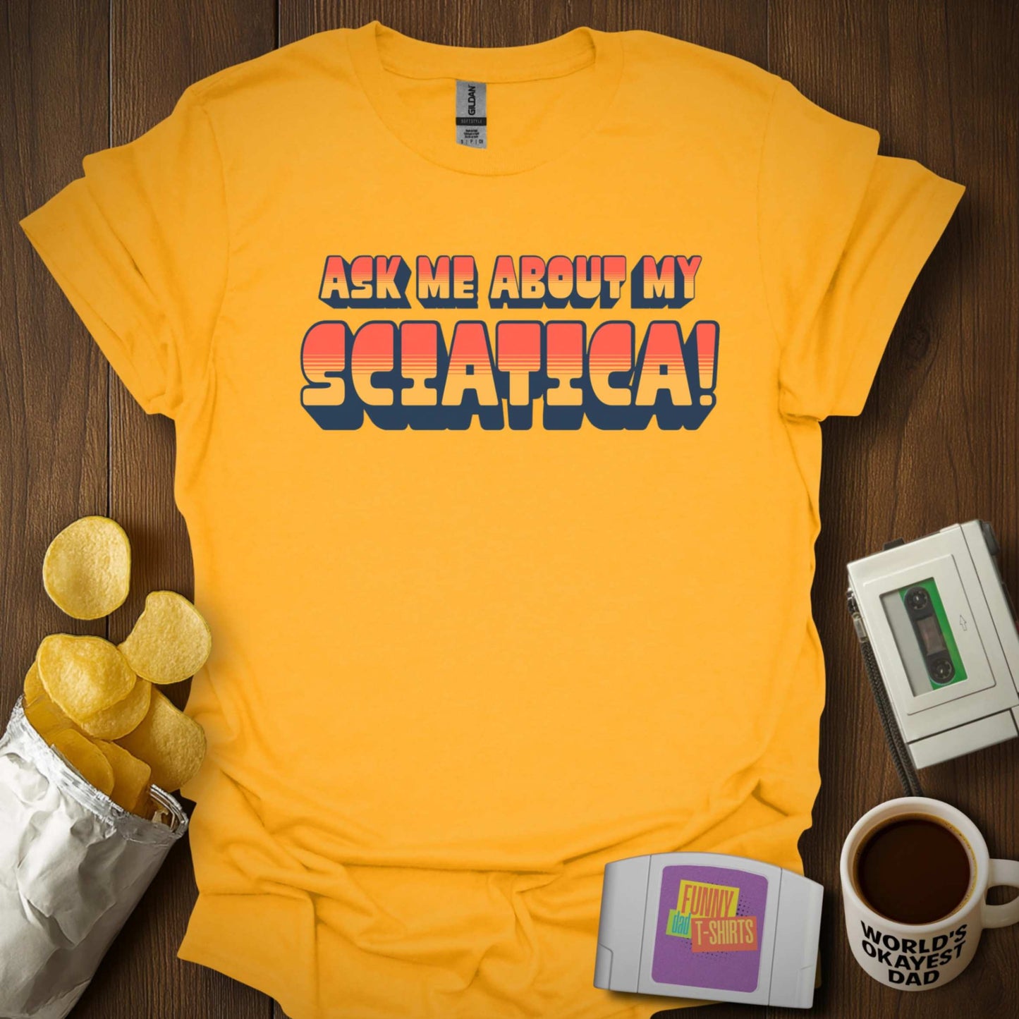 My Sciatica Tee
